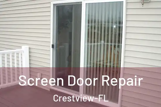  Screen Door Repair Crestview-FL